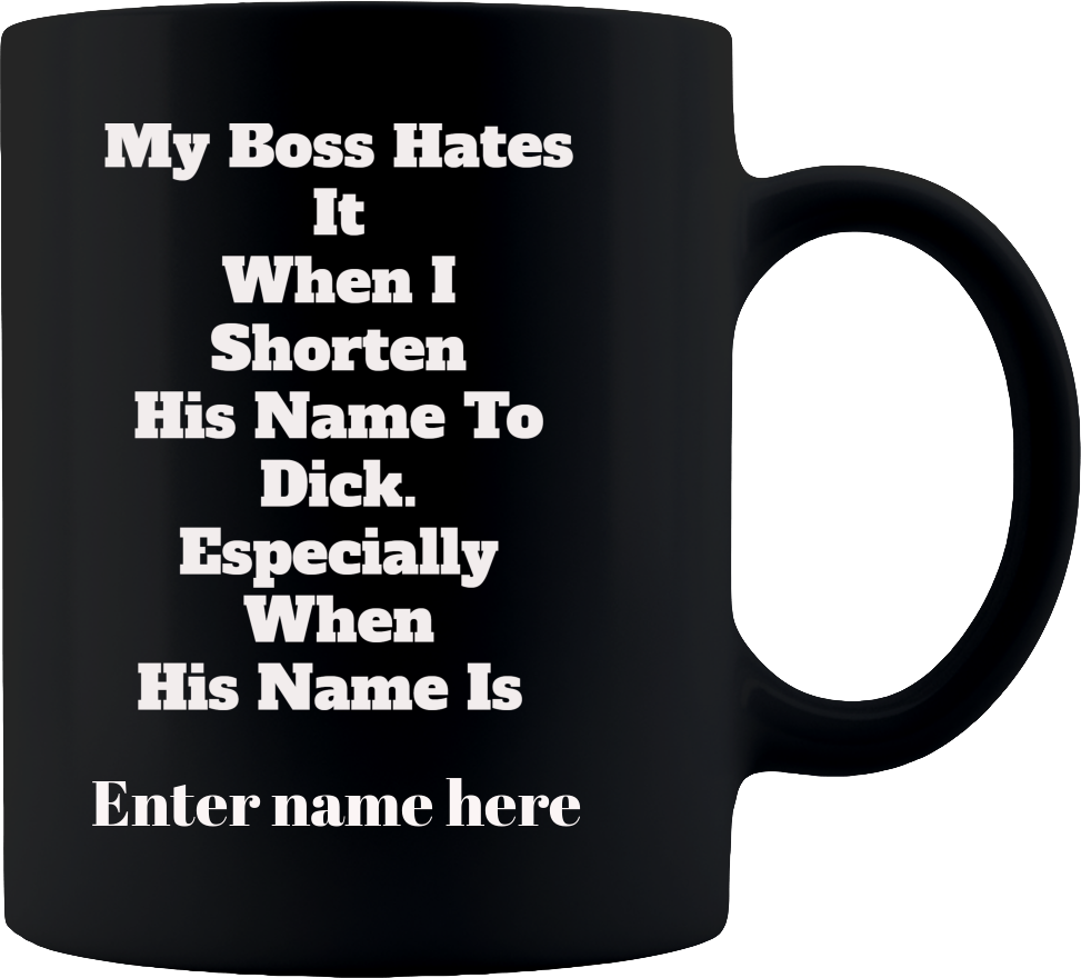 Custom Boss Mug, Coffee Mug, Printed Mug, Coffee Cup, Tea Mug, Graphic Mug - Mug Project