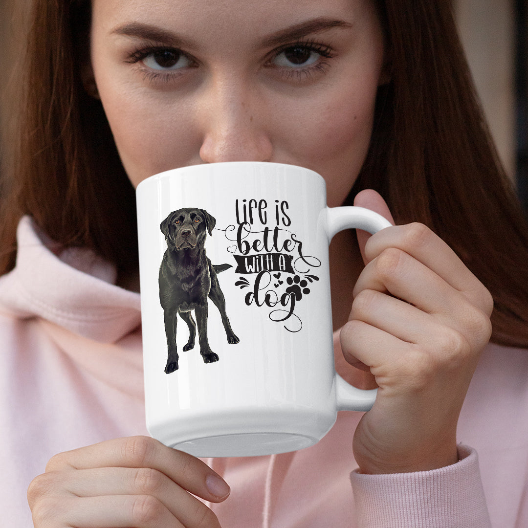 Printed Mug, Coffee Cup, Tea Mug, Graphic Mug, Coffee Mug, Life Is better Black Lab - Mug Project
