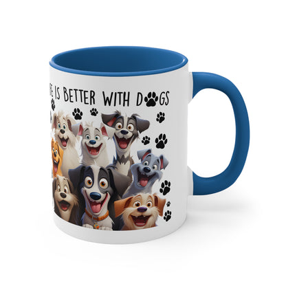 Life Is Better With Dogs Accent Coffee Mug, 11oz