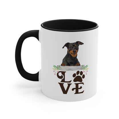 LOVE my Minpin Accent Mugs 11oz/15oz