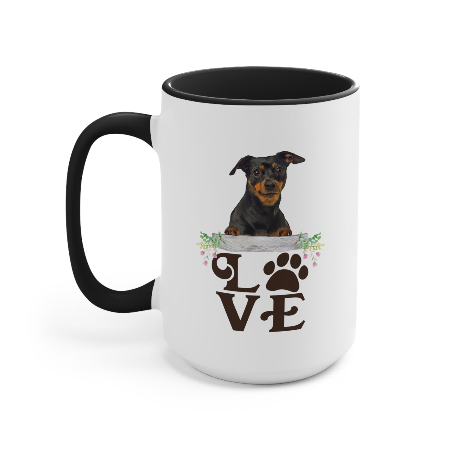 LOVE my Minpin Accent Mugs 11oz/15oz