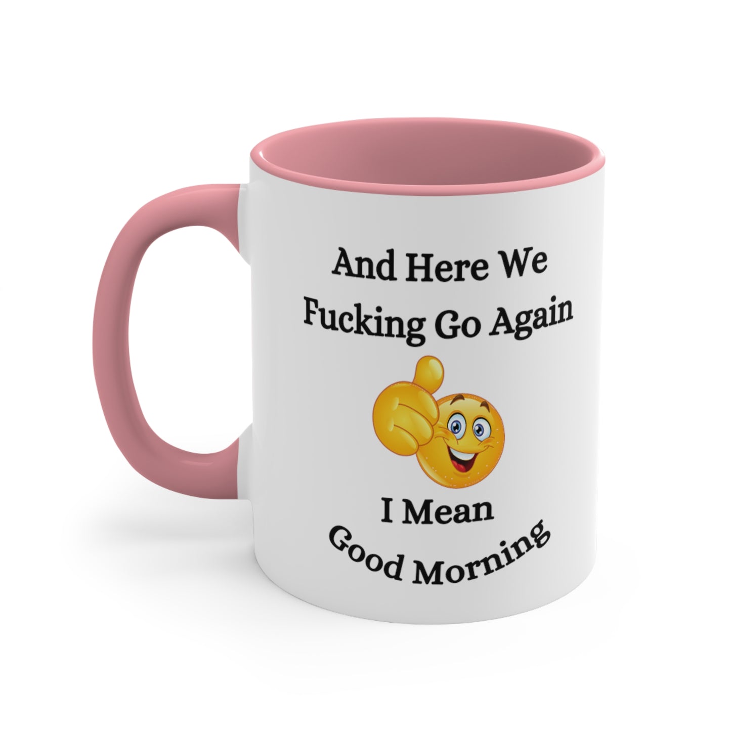 Good Morning Sunshine Accent Coffee Mug, 11oz Colored handle and Inside