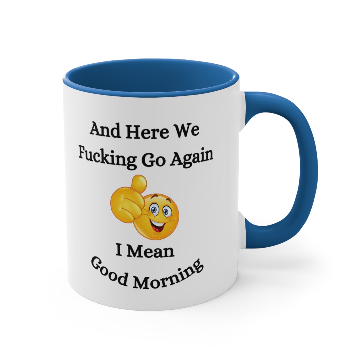 Good Morning Sunshine Accent Coffee Mug, 11oz Colored handle and Inside