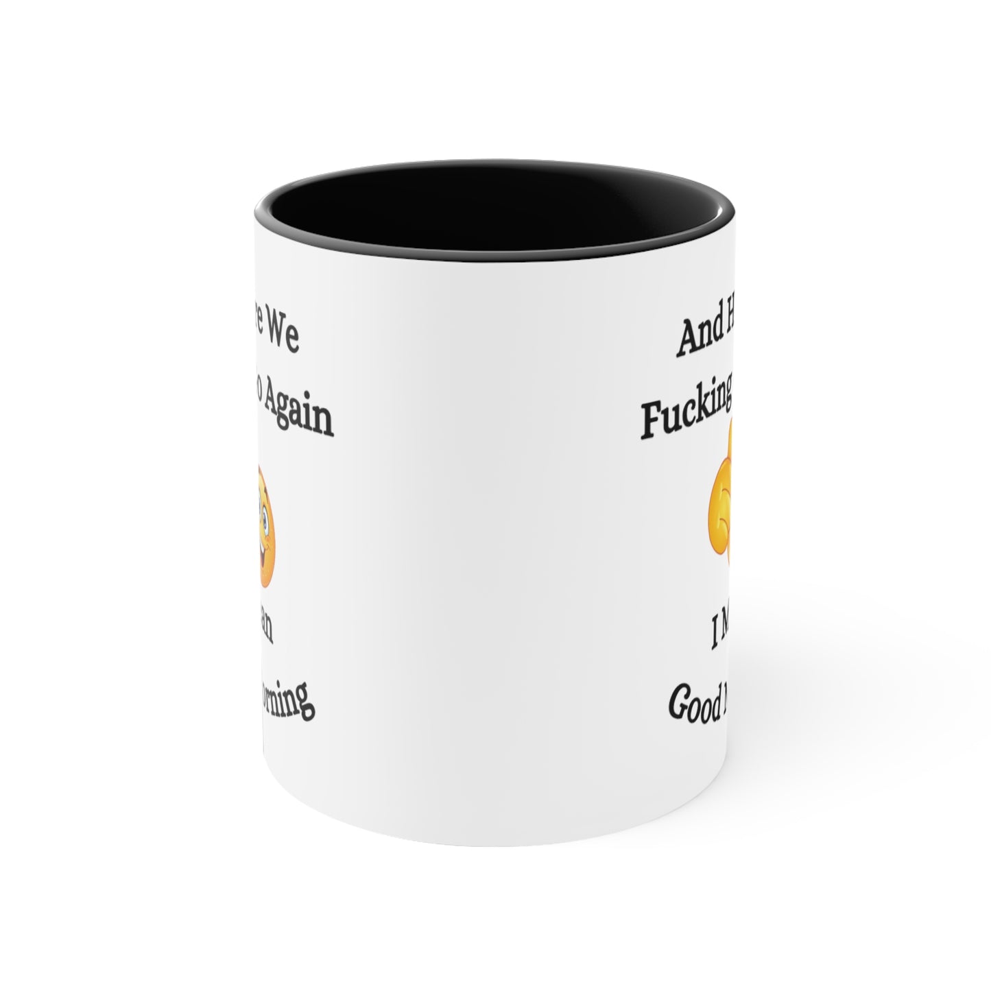Good Morning Sunshine Accent Coffee Mug, 11oz Colored handle and Inside