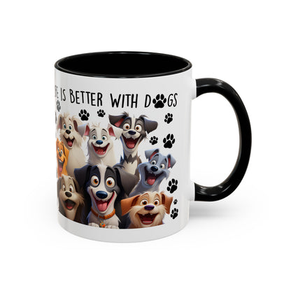 Dog Lover Ceramic Coffee Mug - Life is Better with Dogs - Cute Pet Gift - Puppy Mom Dad Present - Funny Animal Owner Cup - Doggie Lover Mug Accent Coffee Mug, 11oz