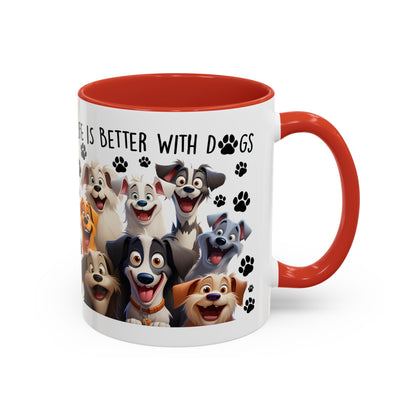 Dog Lover Ceramic Coffee Mug - Life is Better with Dogs - Cute Pet Gift - Puppy Mom Dad Present - Funny Animal Owner Cup - Doggie Lover Mug Accent Coffee Mug, 11oz