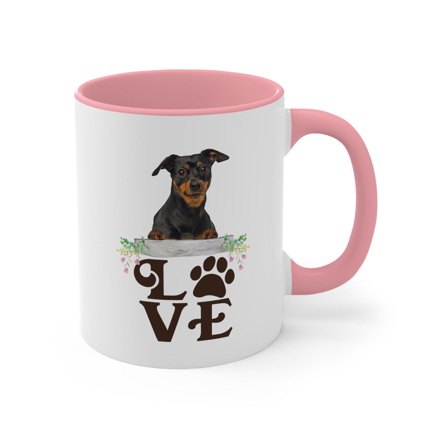 LOVE my Minpin Accent Mugs 11oz/15oz