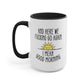 Good Morning Mug Sarcastic Quote Funny Coffee Mug Gift For Best Friend11/15oz