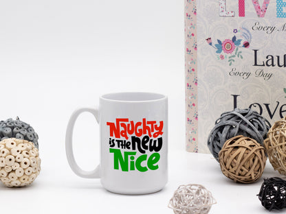 Naughty Is The New Nice White Coffee Mug - Mug Project | Funny Coffee Mugs, Unique Wine Tumblers & Gifts