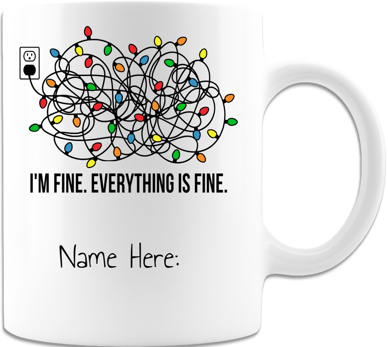 Coffee Mug, Printed Mug, Coffee Cup, Tea Mug, Graphic Mug, Custom I'm fine white mug Mug - Mug Project