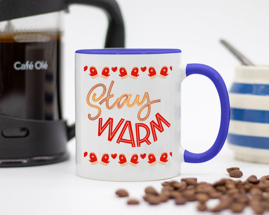 Stay Warm White Coffee Mug With Colored Inside & Handle - Mug Project