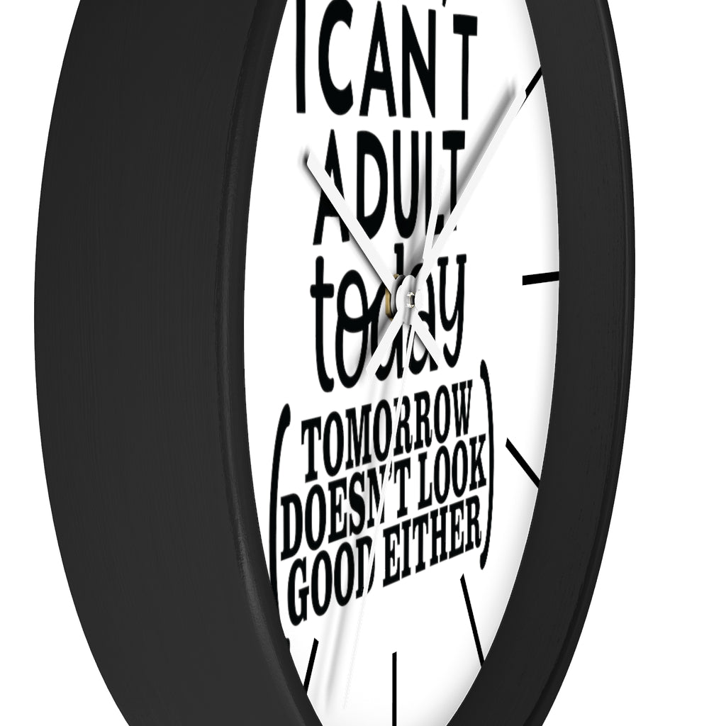 Wall clock, Silent Clock, Home Decor Clock, I Can't Adult Today - Mug Project