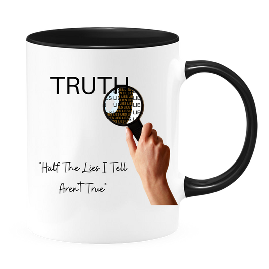 Truth, Gift For Coffee Fans,  Beautiful Mugs, Large Coffee Cup, Tea Drinkers Mug, Great Friend Gifts, - Mug Project