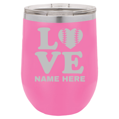 Love Baseball - Wine Laser Etched Tumbler - Mug Project