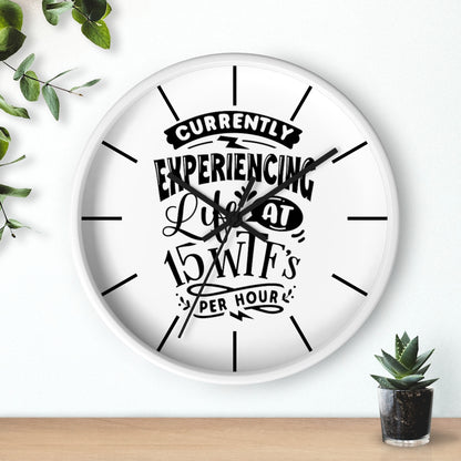 Wall clock, Home Decor Clock, Silent Clock, Currently Experiencing Life - Mug Project