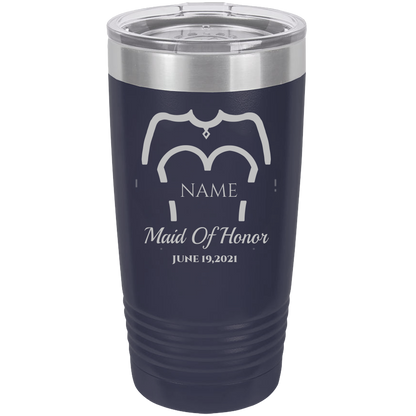 Wedding  Bridesmaid - 20oz Laser Etched Tumbler - Mug Project