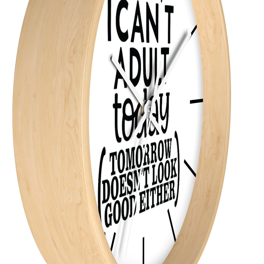 Wall clock, Silent Clock, Home Decor Clock, I Can't Adult Today - Mug Project