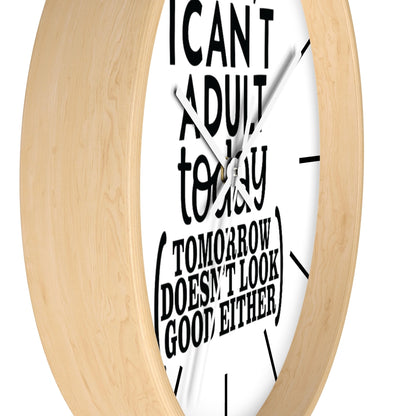 Wall clock, Silent Clock, Home Decor Clock, I Can't Adult Today - Mug Project