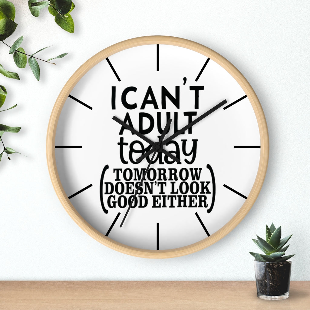 Wall clock, Silent Clock, Home Decor Clock, I Can't Adult Today - Mug Project