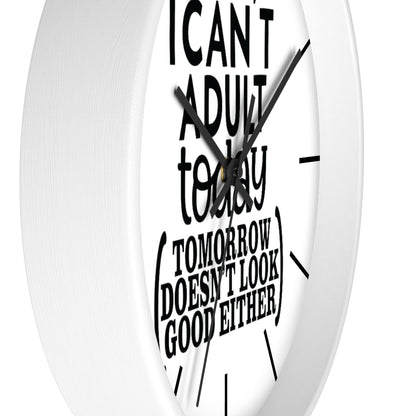 Wall clock, Silent Clock, Home Decor Clock, I Can't Adult Today - Mug Project