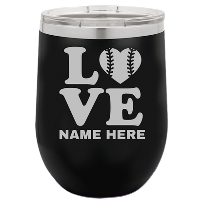 Love Baseball - Wine Laser Etched Tumbler - Mug Project