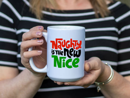 Naughty Is The New Nice White Coffee Mug - Mug Project | Funny Coffee Mugs, Unique Wine Tumblers & Gifts