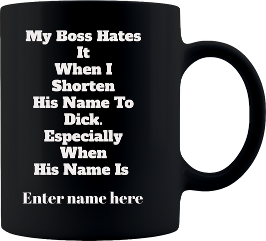 Custom Boss Mug, Coffee Mug, Printed Mug, Coffee Cup, Tea Mug, Graphic Mug - Mug Project