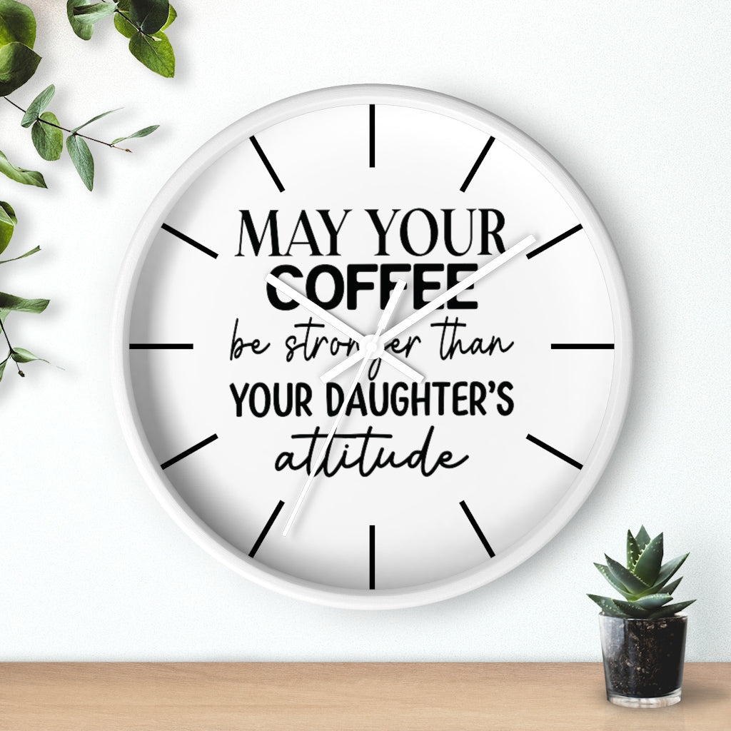 Wall clock, Silent Clock, Home Decor Clock, May Your Coffee Be Stronger - Mug Project