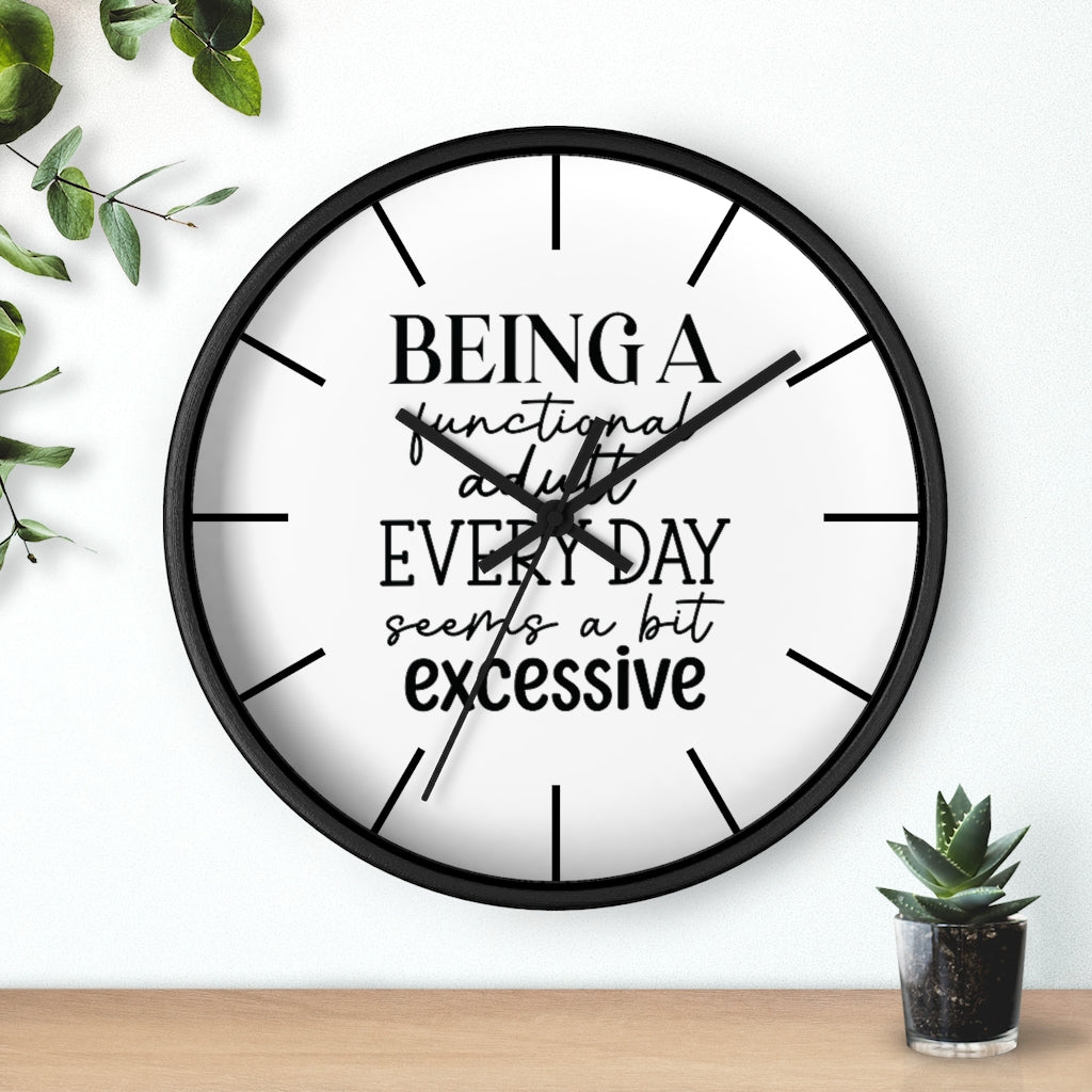 Wall clock, Home Decor Clock, Silent Clock, Being a Functional Adult - Mug Project