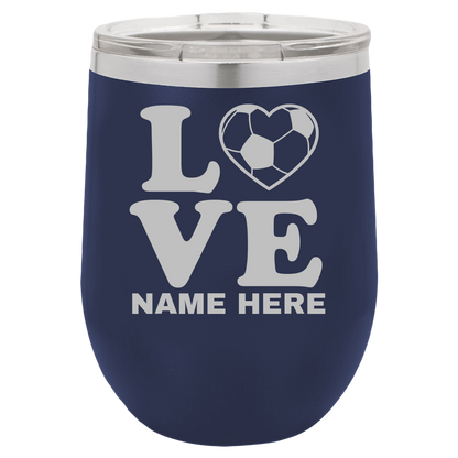 Love Soccer Football - Wine Laser Etched Tumbler - Mug Project