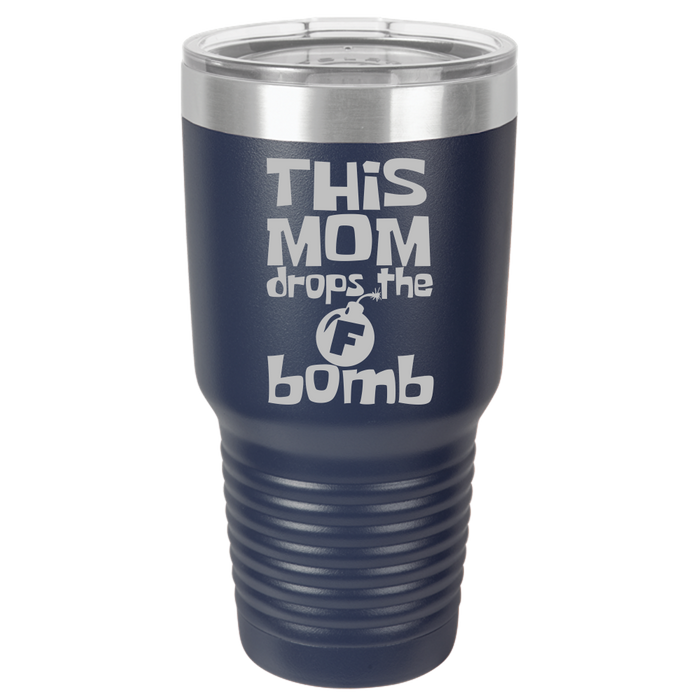 Insulated Tumbler, Insulated Tumbler with Lid, Stainless Steel Tumbler, Thermal Tumbler, Stainless Steel Cups, Tumbler The F-Bomb - Mug Project