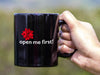 Open Me First Black Coffee Mug - Mug Project