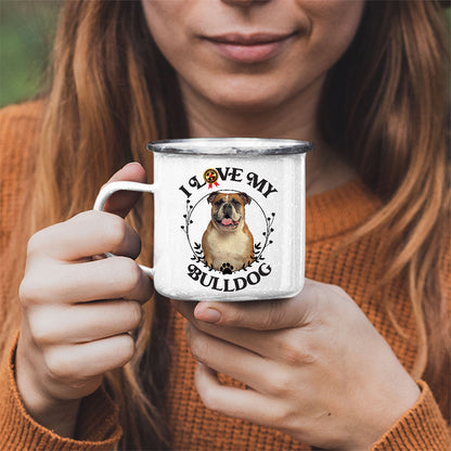 I Love My Bulldog  Stainless Steel Camping Mug - Mug Project | Funny Coffee Mugs, Unique Wine Tumblers & Gifts