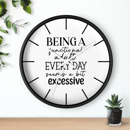 Wall clock, Home Decor Clock, Silent Clock, Being a Functional Adult - Mug Project