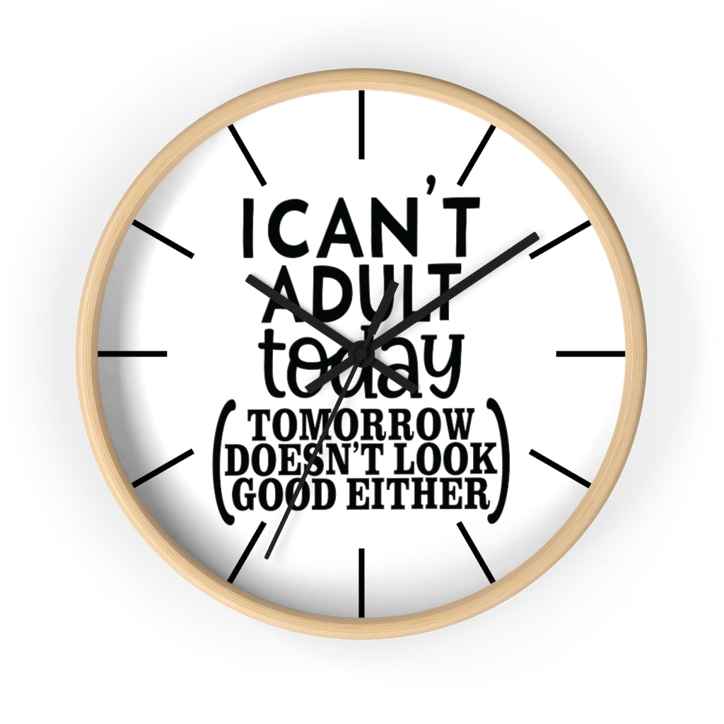 Wall clock, Silent Clock, Home Decor Clock, I Can't Adult Today - Mug Project