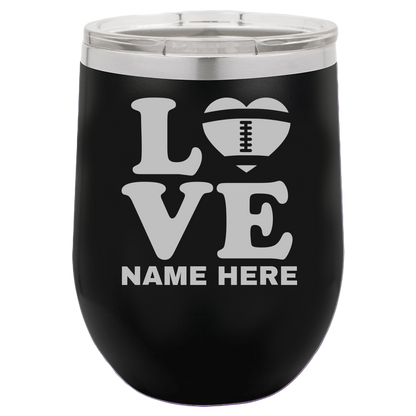 Love American Football - Wine Laser Etched Tumbler - Mug Project