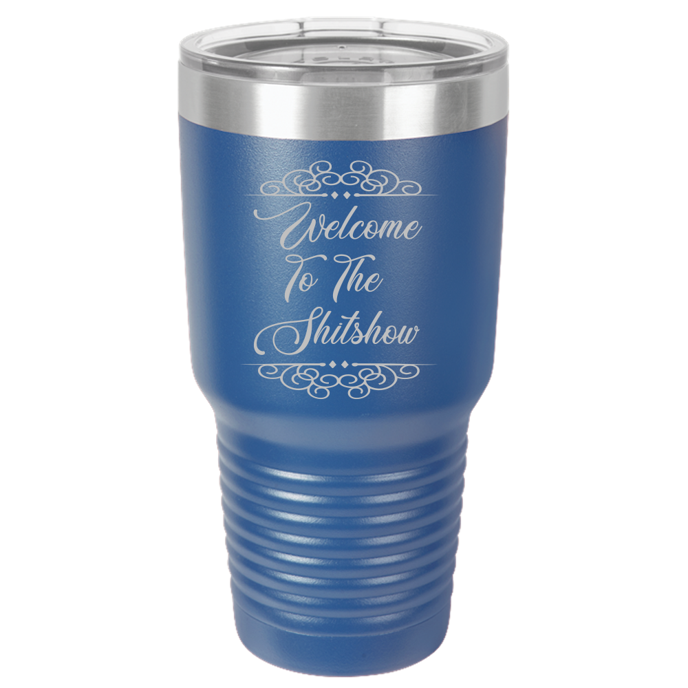 Insulated Tumbler, Insulated Tumbler with Lid, Stainless Steel Tumbler, Thermal Tumbler, Stainless Steel Cups, Welcome To The Show - Mug Project