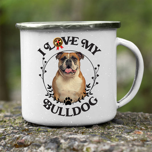 I Love My Bulldog  Stainless Steel Camping Mug - Mug Project | Funny Coffee Mugs, Unique Wine Tumblers & Gifts