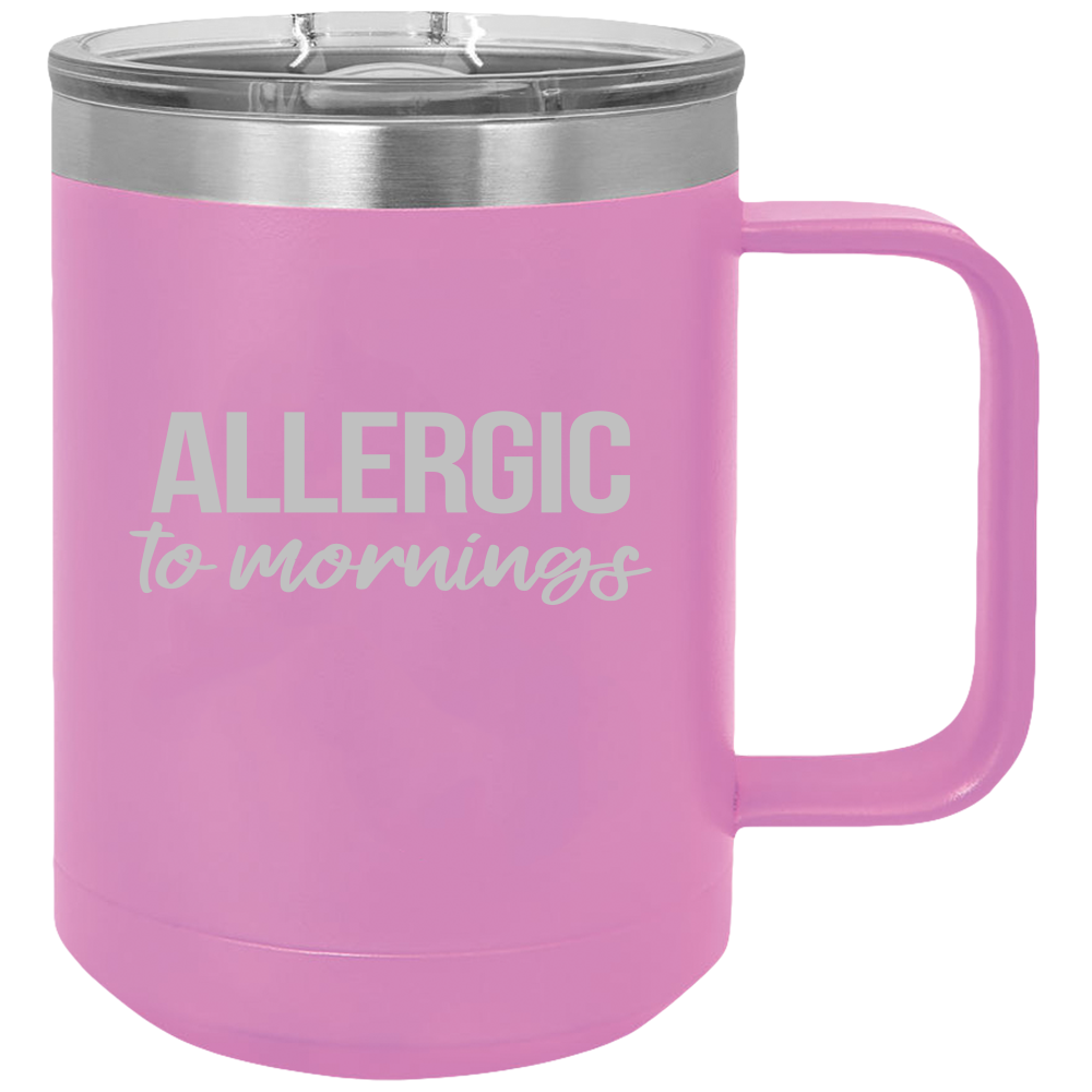 Insulated Coffee Mugs, Thermal Cup, Thermo Mug, Insulated  Travel Mug, Insulated Mug With Handle, Allergic To Mornings - Mug Project