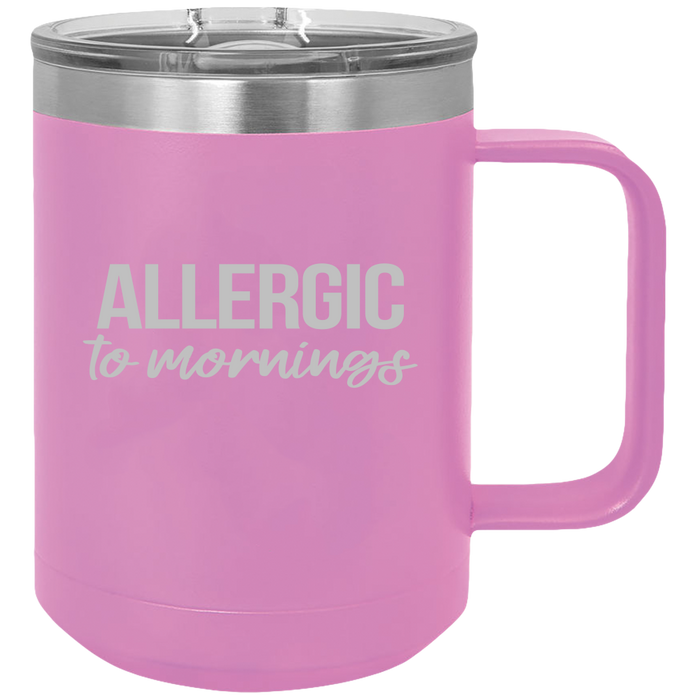 Insulated Coffee Mugs, Thermal Cup, Thermo Mug, Insulated  Travel Mug, Insulated Mug With Handle, Allergic To Mornings - Mug Project