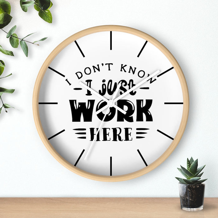 Wall clock, Silent Clock, Home Decor Wall Clock, I Don't Know I Just Work Here - Mug Project