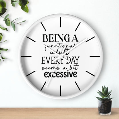 Wall clock, Home Decor Clock, Silent Clock, Being a Functional Adult - Mug Project