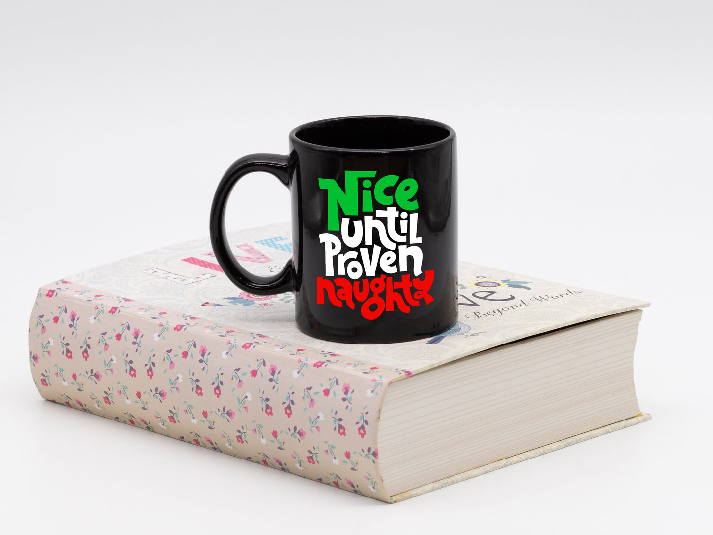 Ceramic Black Coffee Mug Until Proven Holiday Mug Best Christmas Mug - Mug Project