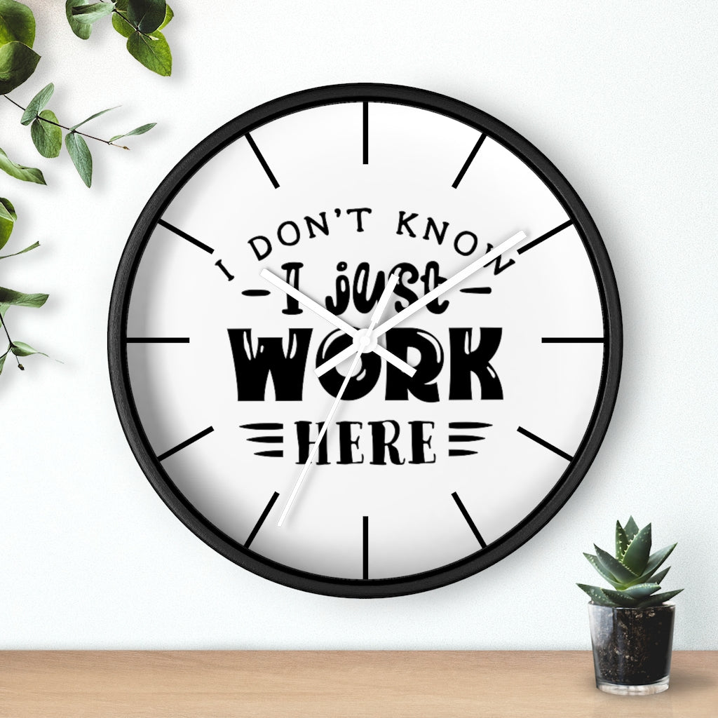 Wall clock, Silent Clock, Home Decor Wall Clock, I Don't Know I Just Work Here - Mug Project