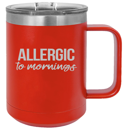 Insulated Coffee Mugs, Thermal Cup, Thermo Mug, Insulated  Travel Mug, Insulated Mug With Handle, Allergic To Mornings - Mug Project