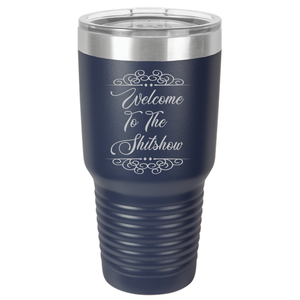 Insulated Tumbler, Insulated Tumbler with Lid, Stainless Steel Tumbler, Thermal Tumbler, Stainless Steel Cups, Welcome To The Show - Mug Project