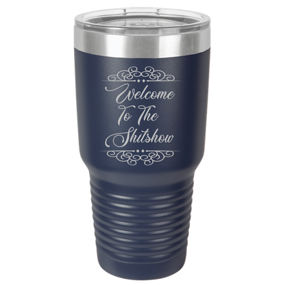 Insulated Tumbler, Insulated Tumbler with Lid, Stainless Steel Tumbler, Thermal Tumbler, Stainless Steel Cups, Welcome To The Show - Mug Project